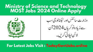 Ministry Of Science And Technology MOST Jobs Islamabad 2024